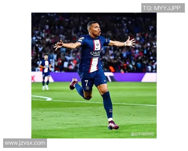 姆巴佩领衔法甲豪门争冠之路展现超凡实力与未来潜力 姆巴佩领衔法甲豪门争冠之路展现超凡实力与未来潜力