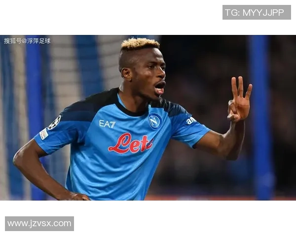 奥斯梅恩在意甲赛场再度破门助球队争冠信心倍增 奥斯梅恩在意甲赛场再度破门助球队争冠信心倍增