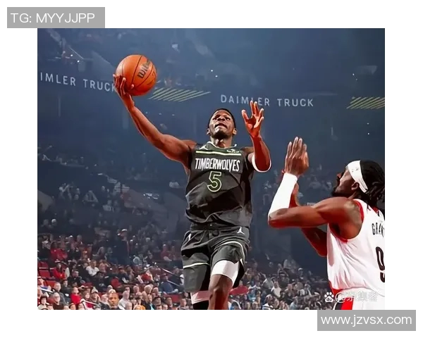 爱德华兹引领森林狼崛起展现年轻球员的无限潜力与未来希望 爱德华兹引领森林狼崛起展现年轻球员的无限潜力与未来希望